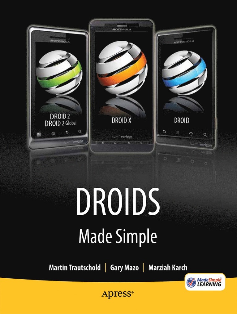 Droids Made Simple: For the Droid, Droid X, Droid 2, and Droid 2 Global 1