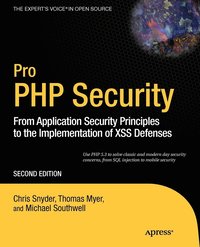 bokomslag Pro PHP Security: From Application Security Principles to the Implementation of XSS Defenses