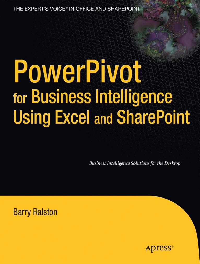 PowerPivot for Business Intelligence Using Excel and SharePoint