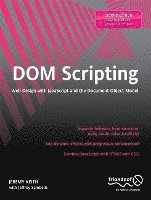 bokomslag DOM Scripting: Web Design with JavaScript and the Document Object Model