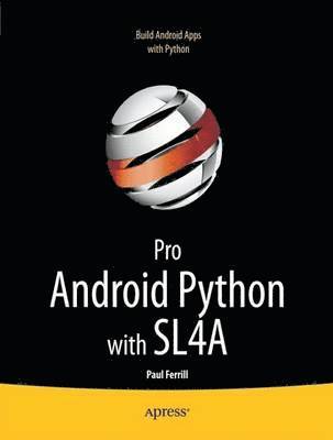 Pro Android Python with SL4A 1