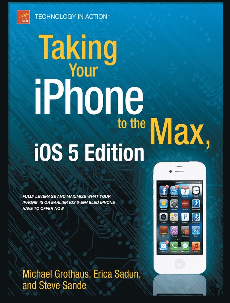 Taking Your iPhone to the Max, iOS 5 Edition 1