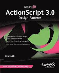bokomslag AdvancED ActionScript 3.0: Design Patterns