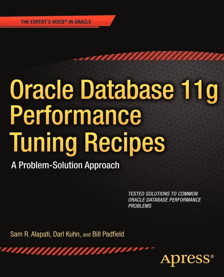 Oracle Database 11g Performance Tuning Recipes 1