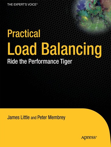 Peter Membrey, Eelco Plugge, David Hows - Practical Load Balancing, Häftad