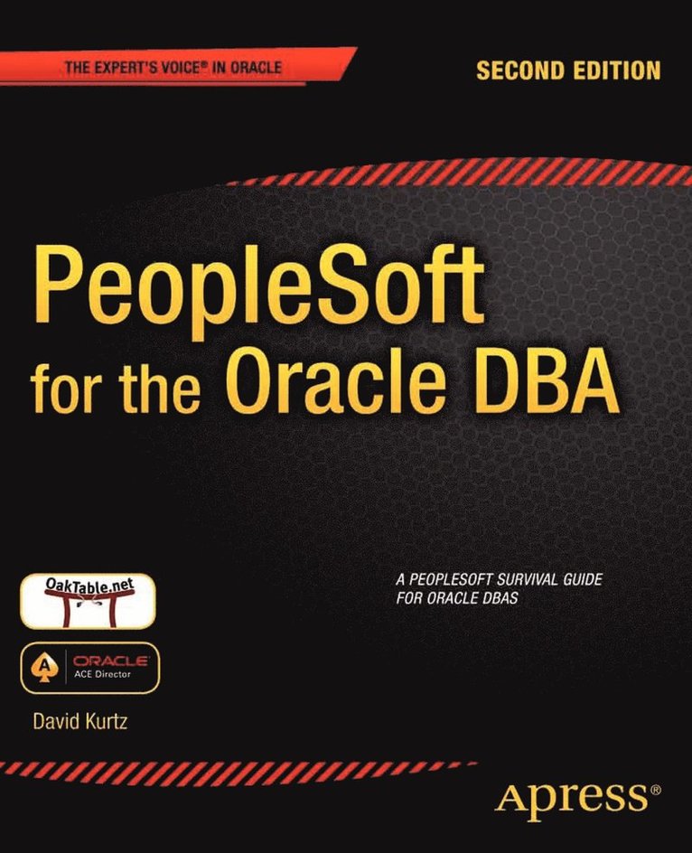 PeopleSoft for the Oracle DBA 1