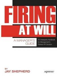 bokomslag Firing at Will: A Manager's Guide