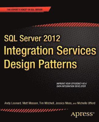 bokomslag SQL Server 2012 Integration Services Design Patterns