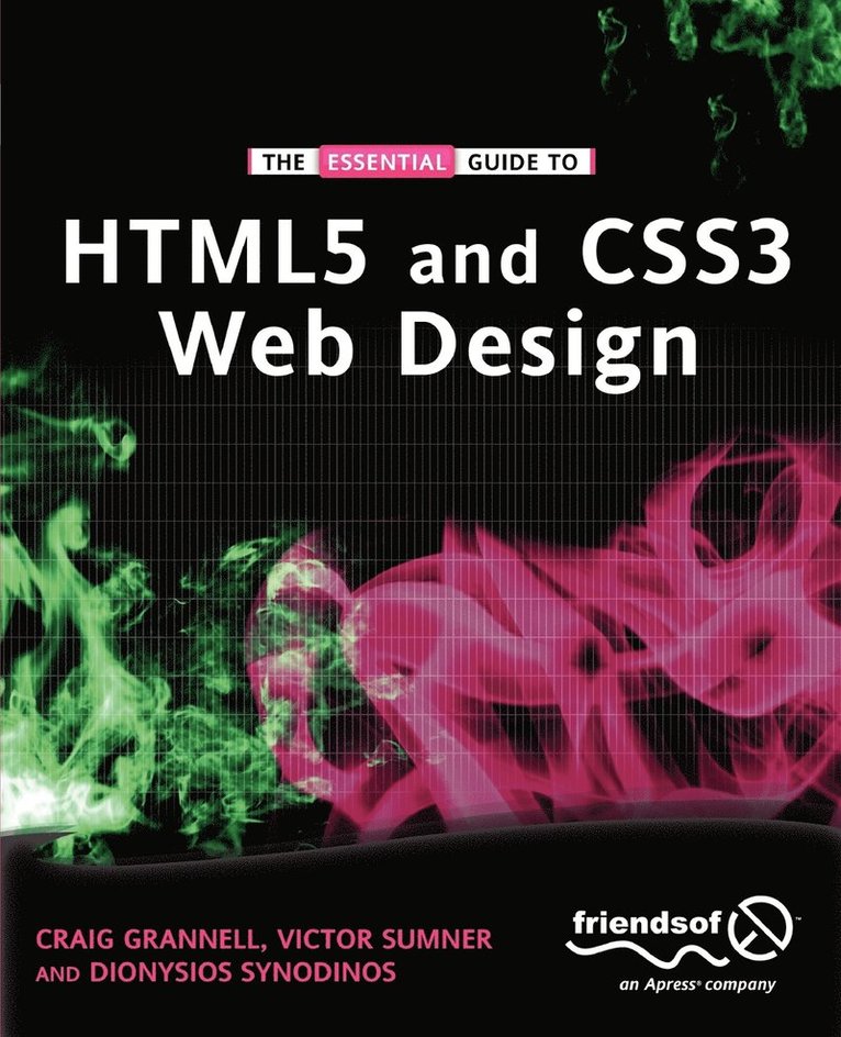 The Essential Guide to HTML5 and CSS3 Web Design 1