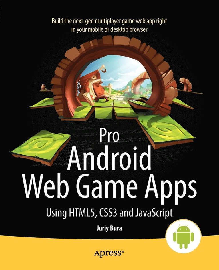 Juriy Bura, Paul Coates - Pro Android Web Game Apps, Häftad