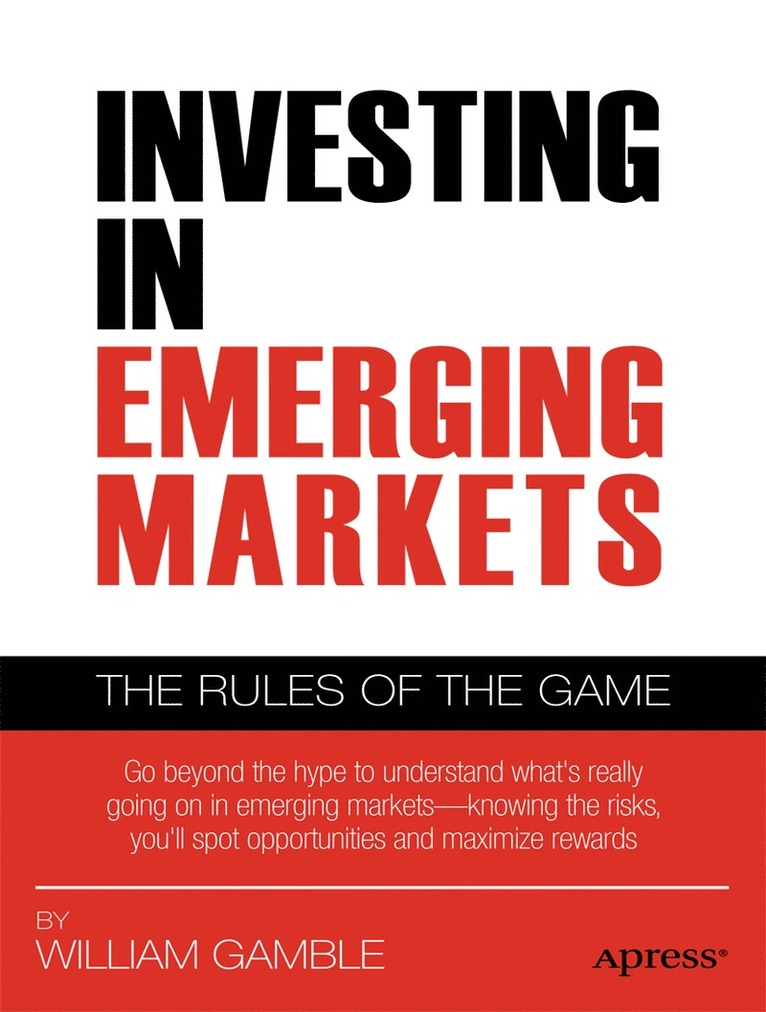 William B. Gamble, J. F. Gamble, William B Gamble - Investing in Emerging Markets, Häftad