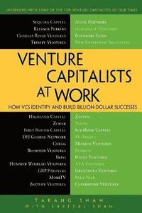 bokomslag Venture Capitalists at Work: How VCs Identify and Build Billion-Dollar Successes