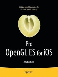 bokomslag Pro OpenGL ES for iOS