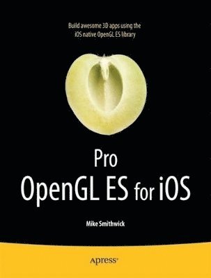 bokomslag Pro OpenGL ES for iOS