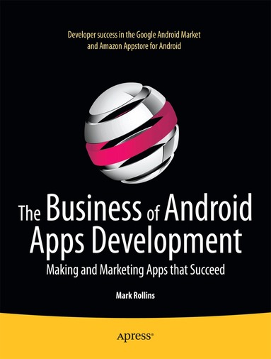Mark Rollins - Business of Android Apps Development, Häftad