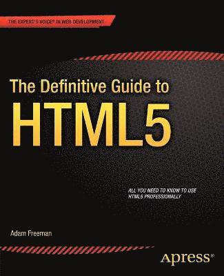 The Definitive Guide to HTML5 1