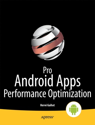 bokomslag Pro Android Apps Performance Optimization