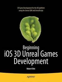 bokomslag Beginning iOS 3D Unreal Games Development