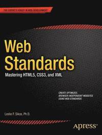 bokomslag Web Standards: Mastering HTML5, CSS3, and XML