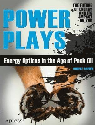 Robert Rapier - Power Plays, Häftad