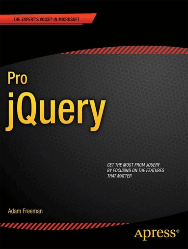 Adam Freeman - Pro jQuery, Häftad