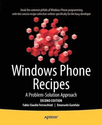 bokomslag Windows Phone Recipes: A Problem Solution Approach