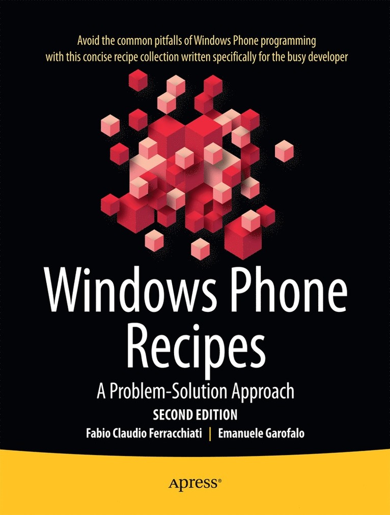 Fabio Claudio Ferracchiati, Emanuele Garofalo - Windows Phone Recipes, Häftad