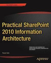 bokomslag Practical SharePoint 2010 Information Architecture