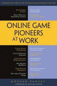 bokomslag Online Game Pioneers at Work