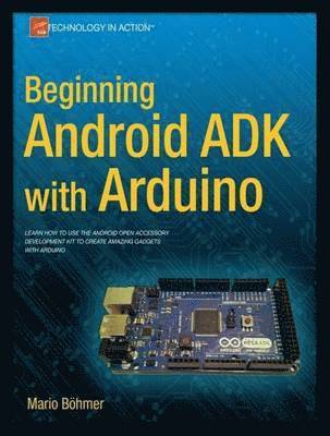 Beginning Android ADK with Arduino 1