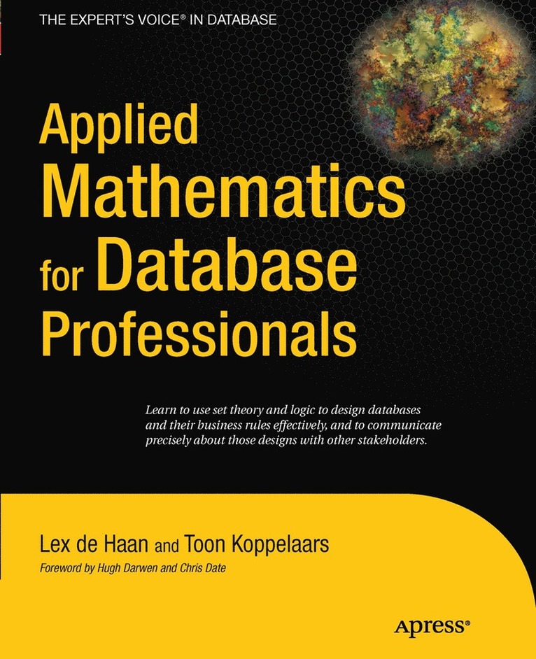 Lex deHaan, Toon Koppelaars, Lex DeHaan - Applied Mathematics for Database Professionals, Häftad