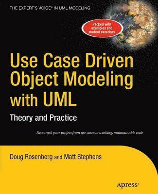 Use Case Driven Object Modeling with UML: Theory and Practice 1