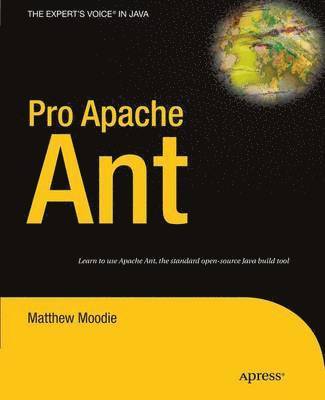 Matthew Moodie - Pro Apache Ant, Häftad