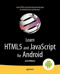 bokomslag Learn HTML5 And JavaScript For Android