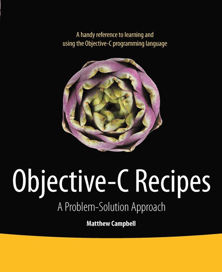 Matthew Campbell - Objective-C Recipes, Häftad