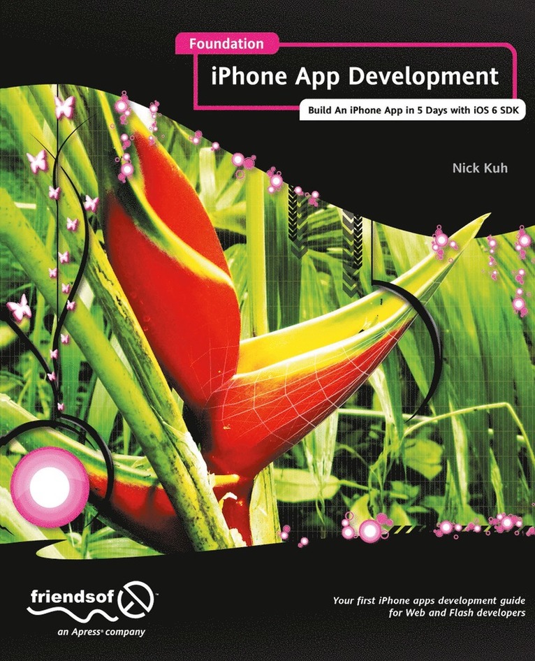 Nick Kuh - Foundation iPhone App Development, Häftad