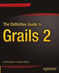 bokomslag The Definitive Guide to Grails 2