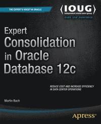 bokomslag Expert Consolidation in Oracle Database 12c