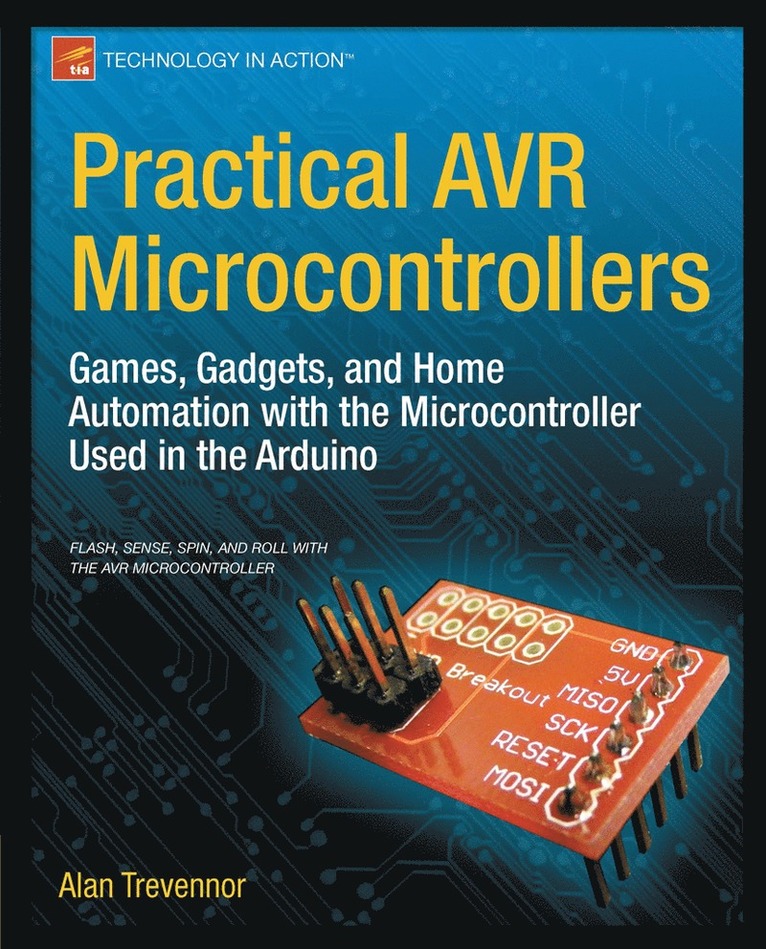 Alan Trevennor - Practical AVR Microcontrollers, Häftad