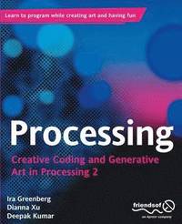 bokomslag Processing: Creative Coding and Generative Art in Processing 2