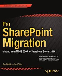bokomslag Pro SharePoint Migration: Moving from MOSS 2007 to SharePoint Server 2010