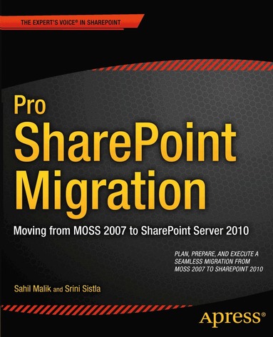 Sahil Malik, Winsmarts LLC, Srini Sistla - Pro SharePoint Migration, Häftad