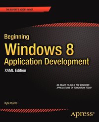 bokomslag Beginning Windows 8 Application Development  XAML Edition