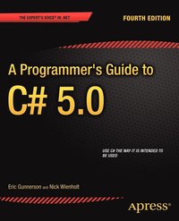 bokomslag A Programmer's Guide to C# 5.0