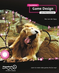 bokomslag Foundation Game Design with HTML5 and JavaScript