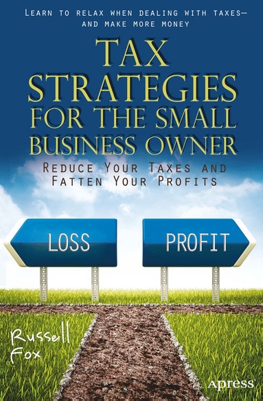 bokomslag Tax Strategies for the Small Business Owner