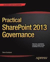 bokomslag Practical SharePoint 2013 Governance