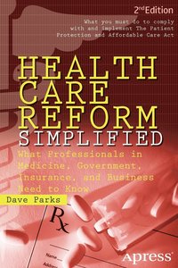 bokomslag Health Care Reform Simplifed 2nd Edition