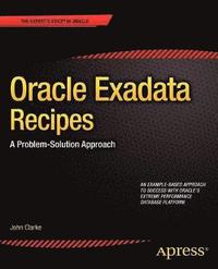 bokomslag Oracle Exadata Recipes: A Problem-Solution Approach