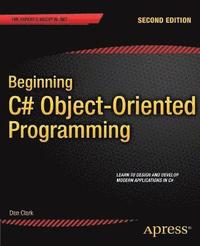 bokomslag Beginning C# Object-Oriented Programming
